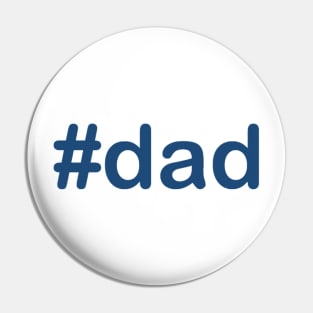 #dad Pin