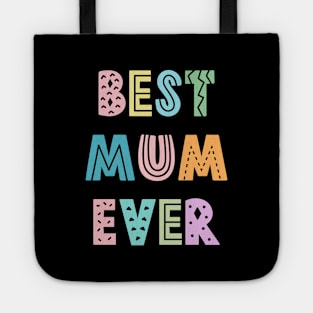 Best Mom Ever, Mothers Day Present Ideas Tote