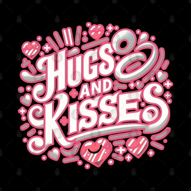 Hugs and Kisses Typography - Cute Valentine’s Day Pink and cuteLetter Design by diegotorres