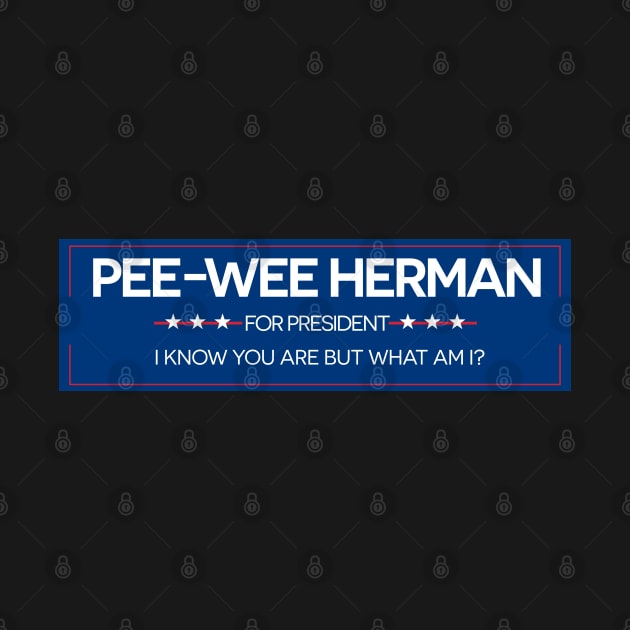 Pee-Wee For President by Designsbytopher