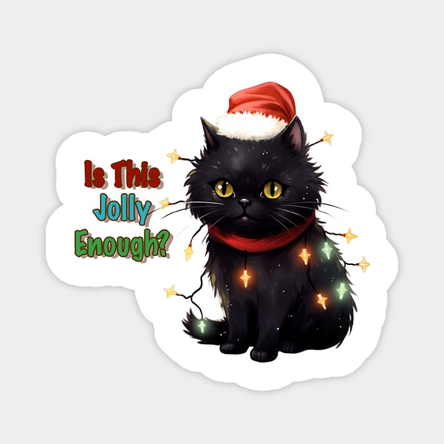 Is this Jolly Enough ? Grumpy Cute Cat Magnet by Bam-the-25th