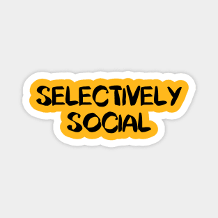 Selectively Social Magnet