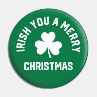 Irish You A Merry Christmas #2 Pin