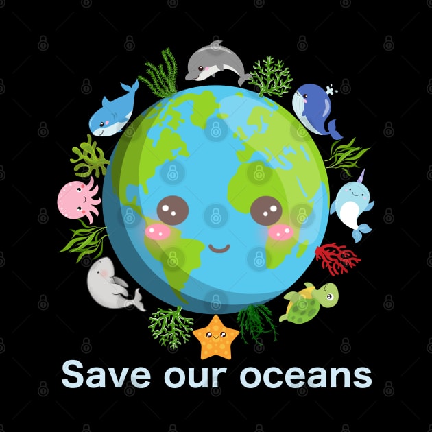 Save our Oceans by WhaleSharkShop