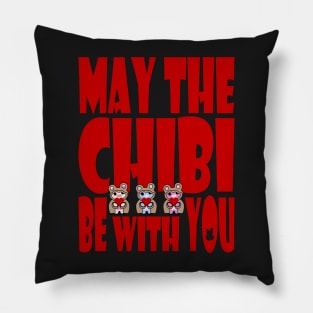 May the Chibi Be With You CHUMMY Pillow