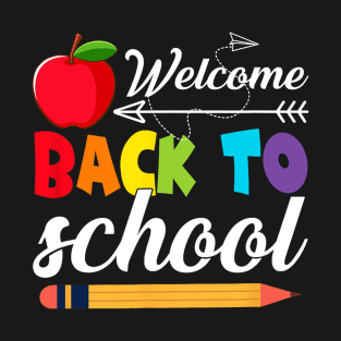 Funny Welcome Back To School First Day Of School Teachers T-Shirt