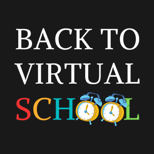 back to virtual school T-Shirt