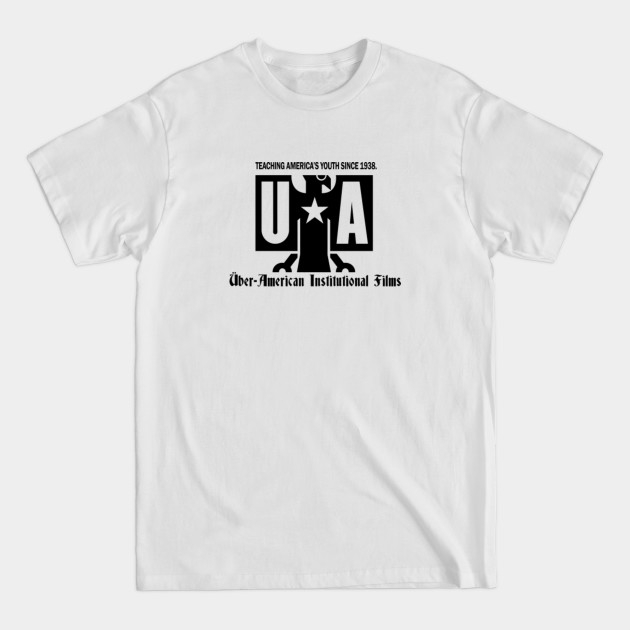 Disover Dodgeball Inspired - Uber American Institutional Films - Uber American Institutional Films - T-Shirt