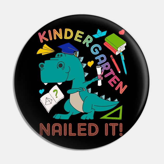 Kindergarten Nailed It Graduation Class Of 2019 Kids T Rex T Pin by Kaileymahoney