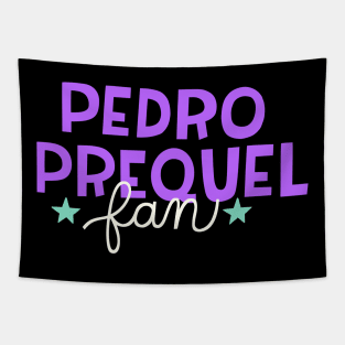 Pedro Prequel Fan Tapestry