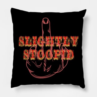 Slightly Stoopid Pillow