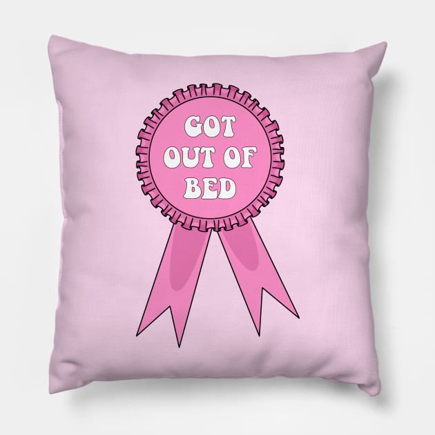 Got Out of Bed Award Pillow by Gold Star Creative