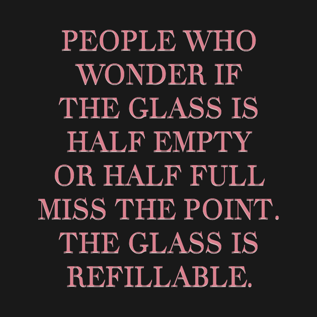 The Glass Quote Positivity by Asilynn