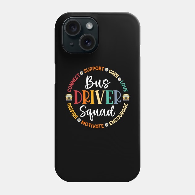 Bus Driver Squad Appreciation Week Back To School Phone Case by antrazdixonlda