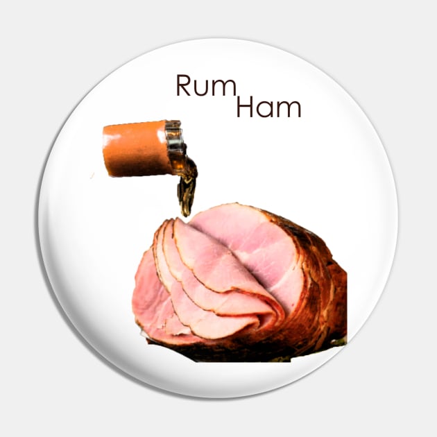 Rum Ham Pin by nickmanville94