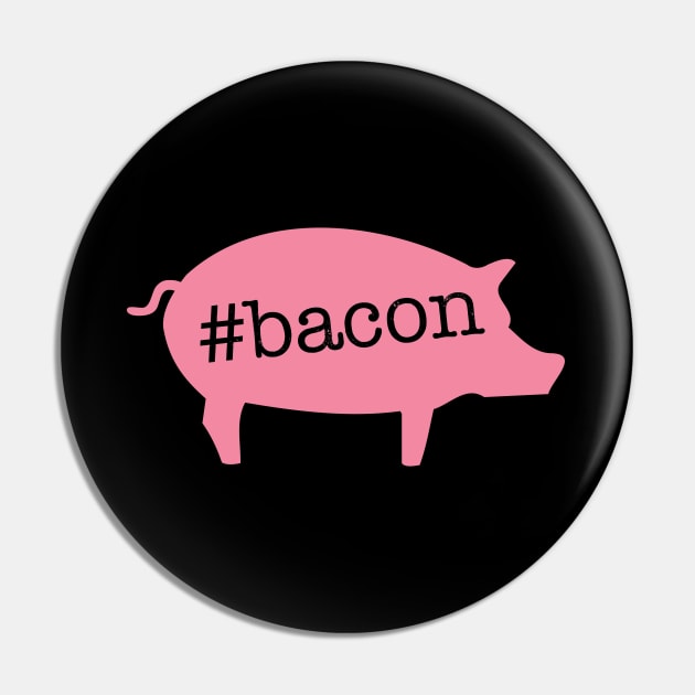 Hashtag Bacon Pin by oddmatter