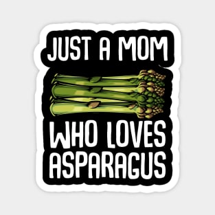 Asparagus - Just A Mom Who Loves Asparagus - Healthy Veggie Magnet