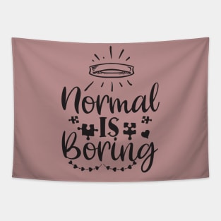 Best Motivational And Inspirational Quotes-Normal Is Boring Tapestry