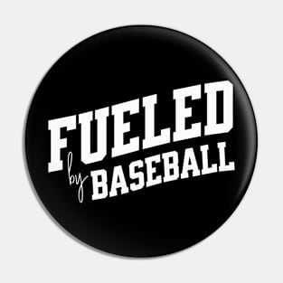 Fueled by Baseball Pin