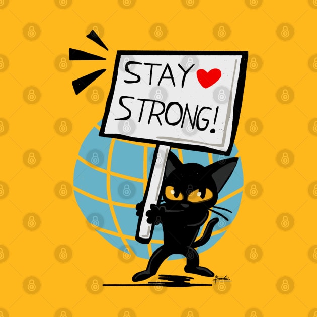 Stay strong by BATKEI