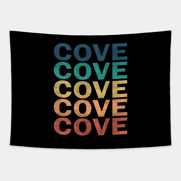 Cove Name T Shirt - Cove Vintage Retro Name Gift Item Tee Tapestry by henrietacharthadfield