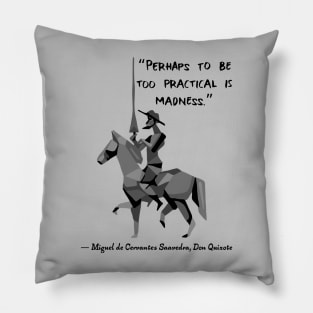 Don Quixote Quote Pillow