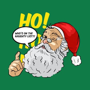 Who's on the Naughty list? T-Shirt