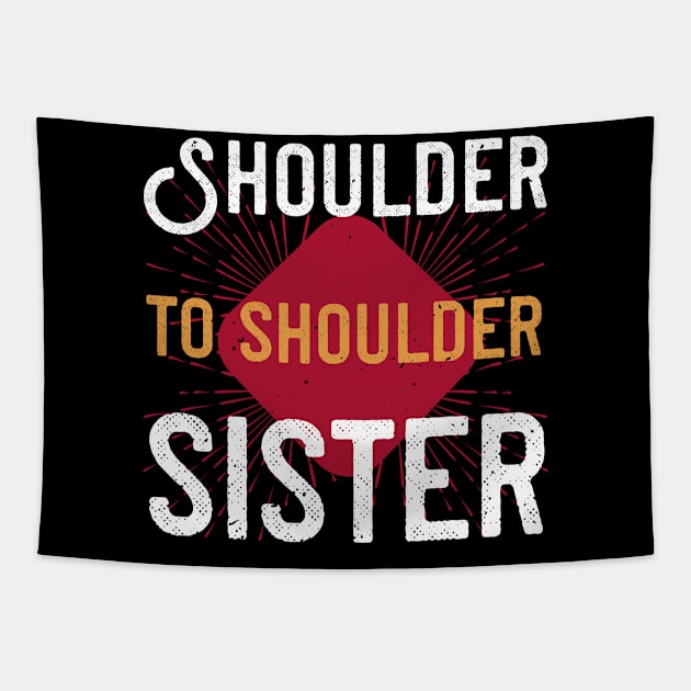 Shoulder to shoulder, sister Tapestry by bakmed