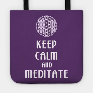 Keep Calm And Meditate - Flower Of Life 2 Tote