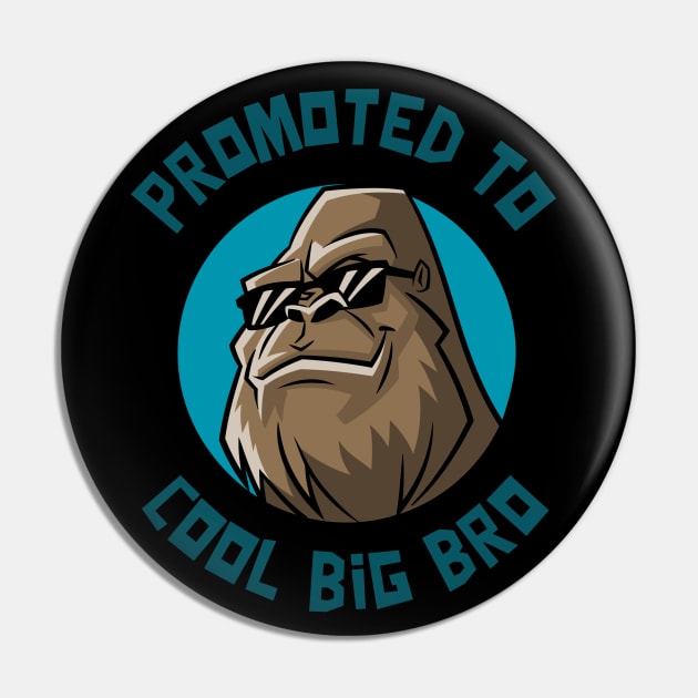 Promoted to Cool Big Bro Pin by Serene Lotus