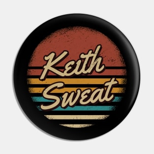 Keith Sweat Retro Style Pin