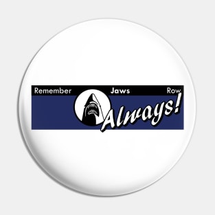 Remember Jaws Parking Sign Pin