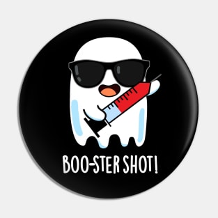 Booster Shot Funny Ghost Vaccine Pun Pin