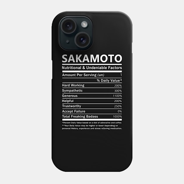 Sakamoto Name T Shirt - Sakamoto Nutritional and Undeniable Name Factors Gift Item Tee Phone Case by nikitak4um