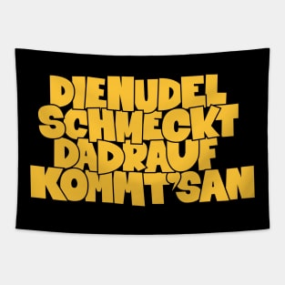 Nudel Schmeckt T-Shirt: Zelebriere den Kultspruch von Peter Ludolf mit Stil Tapestry