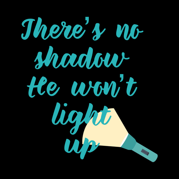 Reckless love of God Cory Asbury lyrics There's no shadow you won't light up WEAR YOUR WORSHIP Christian design by Mummy_Designs