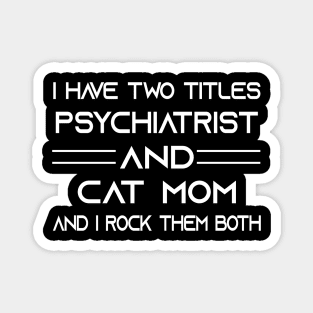 Psychiatrist Magnet