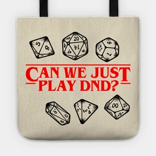 Stranger Things Can We Just Play DnD? Light Tote