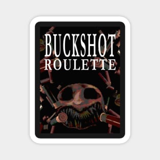 Buckshot Roulette, Buckshot Roulette Game Magnet