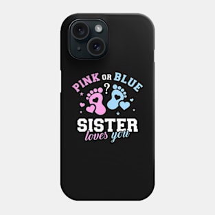 Gender reveal sister Phone Case