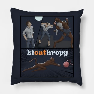 Lycathropy Funny Halloween cat Lycanthropy joke Pillow