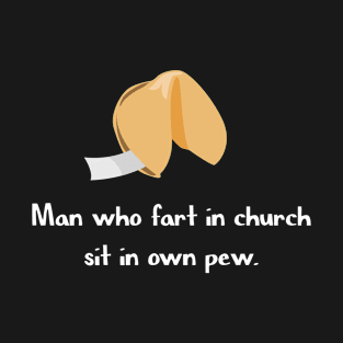 Fart in church T-Shirt