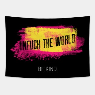 Unfuck The World Tapestry