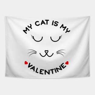 My Cat Is My Valentine Tapestry