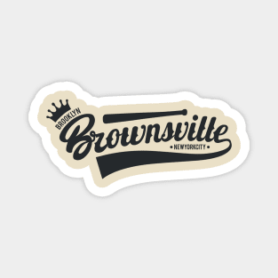 Brownsville New York Brooklyn - Brownsville  Brooklyn Schriftzug - Vintage Brownsville Logo Magnet