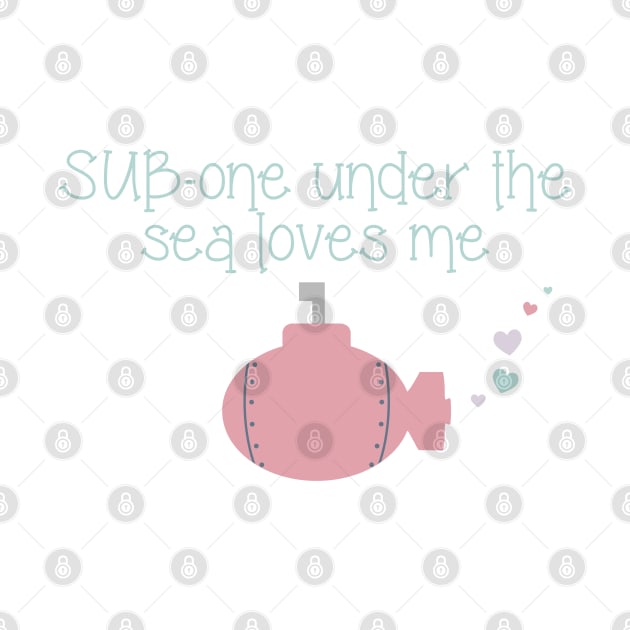 SUB-one Under the Sea Loves Me (pink) by Submarine Sweethearts