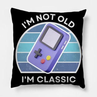 I'm not old, I'm Classic | Handheld Console | Retro Hardware | Vintage Sunset | '80s '90s Video Gaming Pillow