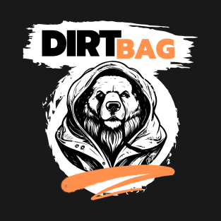 Dirt Bag Dog T-Shirt