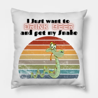 I just want to drink beer and pet my Snake Pillow