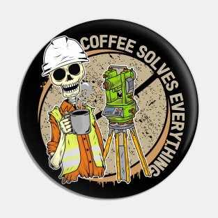 coffee solves everything Pin